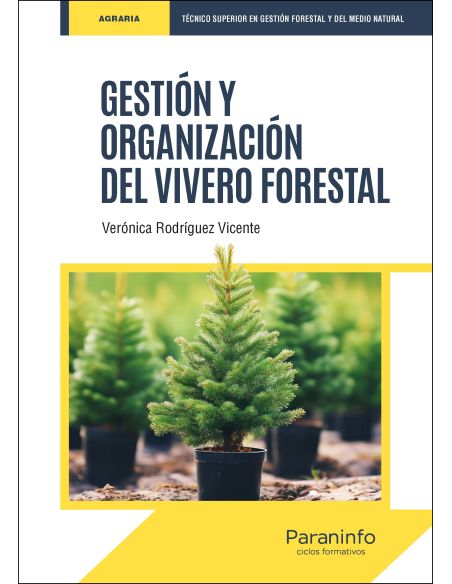 Gestión Y Organización Del Vivero Forestal