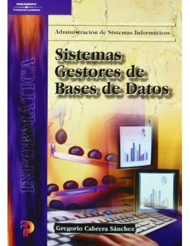 Sistemas Gestores De Bases De Datos
