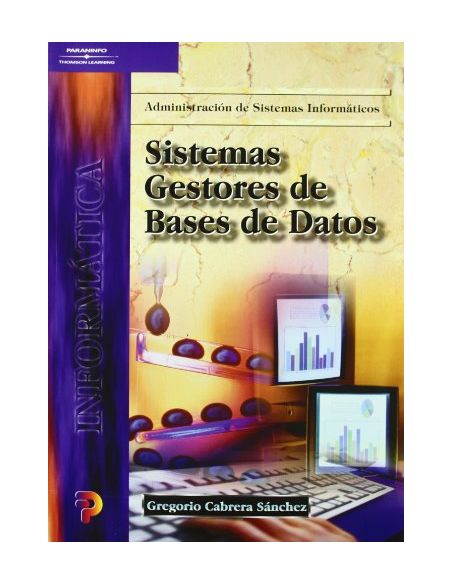 Sistemas Gestores De Bases De Datos