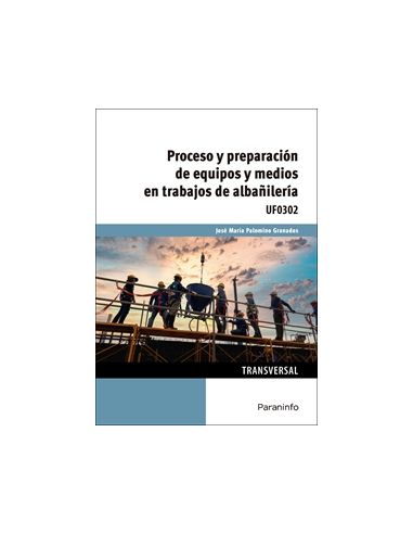Proceso Y Preparación De Equipos Y Medios En Trabajos De Albañilería