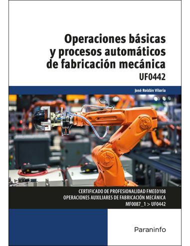 Operaciones Básicas Y Procesos Automáticos De Fabricación Mecánica