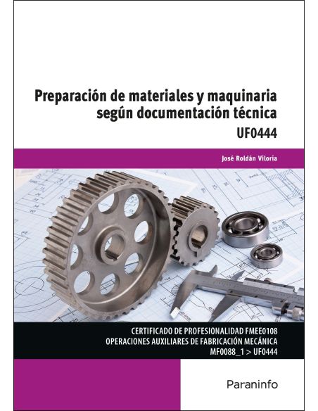 Preparación De Materiales Y Maquinaria Según Documentación Técnica