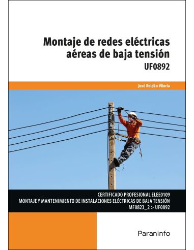 Montaje De Redes Eléctricas Aéreas De Baja Tensión