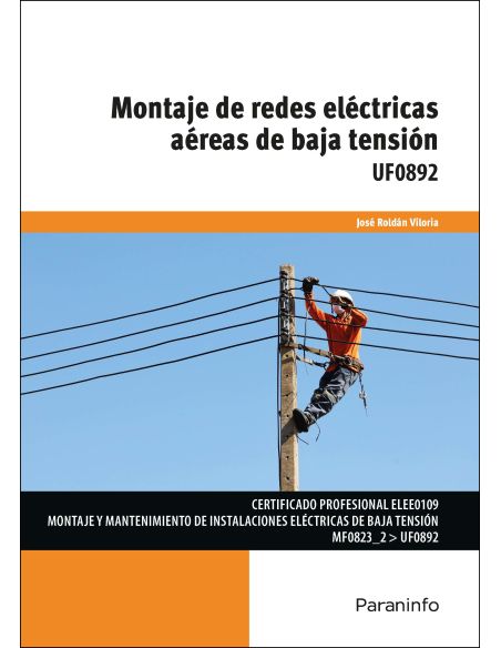 Montaje De Redes Eléctricas Aéreas De Baja Tensión