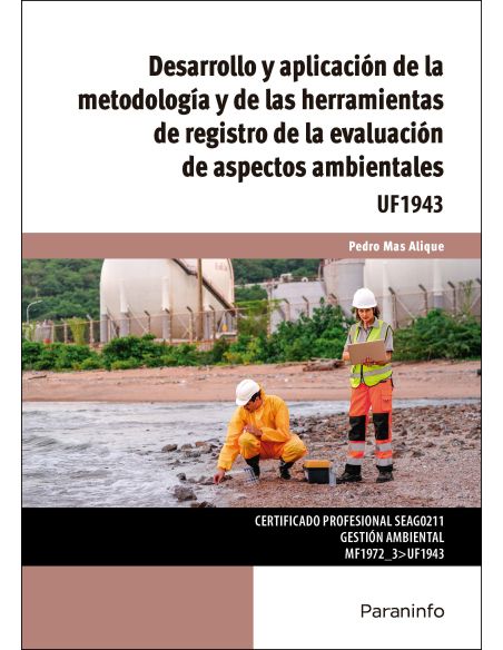 Desarrollo Y Aplicación De La Metodología Y De Las Herramientas De Registro De La Evaluación De Aspectos Ambientales