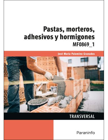 Pastas, Morteros, Adhesivos Y Hormigones