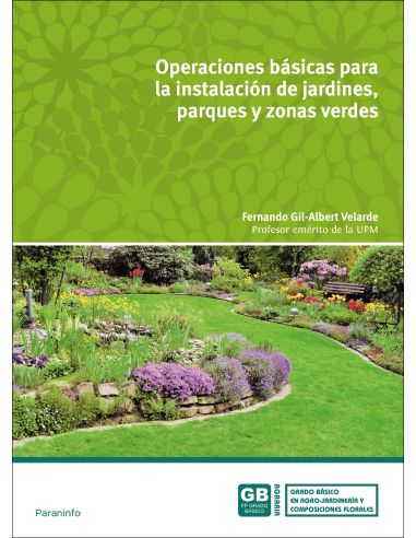 Operaciones Básicas En Instalación De Jardines, Parques Y Zonas Verdes