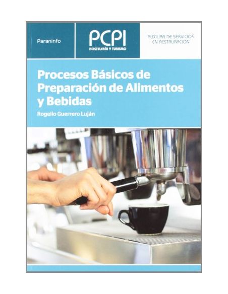 Procesos Básicos De Preparación De Alimentos Y Bebidas