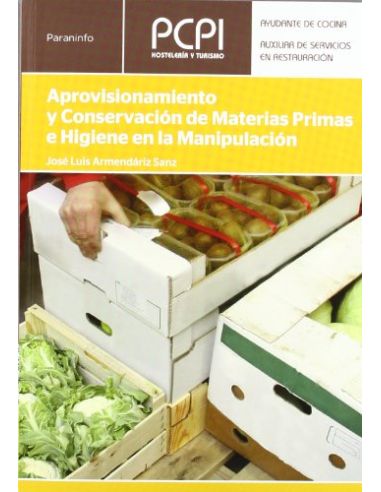 Aprovisionamiento Y Conservación De Materias Primas E Higiene En La Manipulación