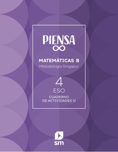 Cuaderno. Piensa Infinito. Metodología Singapur. 4 Secundaria