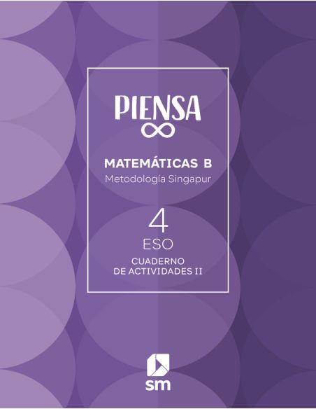 Cuaderno. Piensa Infinito. Metodología Singapur. 4 Secundaria