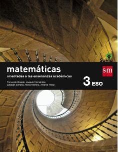 Matemáticas Orientadas A Las Enseñanzas Académicas. 3 Eso. Savia
