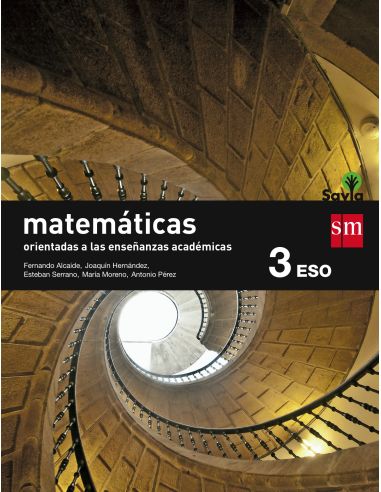 Matemáticas Orientadas A Las Enseñanzas Académicas. 3 Eso. Savia