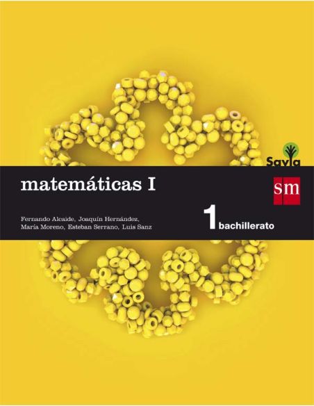 Matemáticas I. 1 Bachillerato. Savia