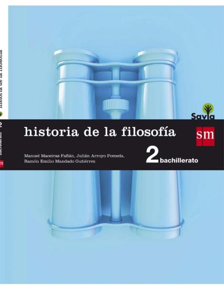 Historia De La Filosofía. 2 Bachillerato. Savia