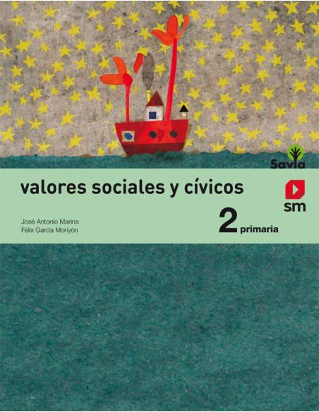 Valores Sociales Y Cívicos. 2 Primaria. Savia