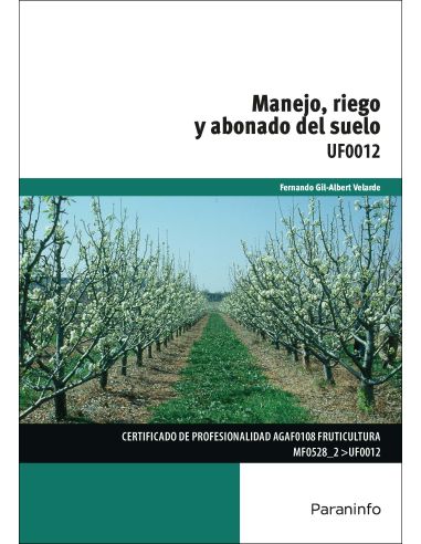 Manejo, Riego Y Abonado Del Suelo