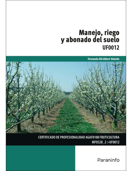 Manejo, Riego Y Abonado Del Suelo