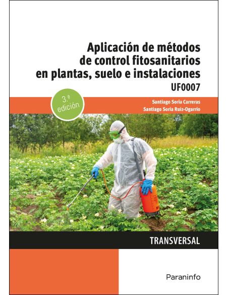 Aplicación De Métodos De Control Fitosanitarios En Plantas, Suelo E Instalaciones