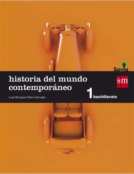 Historia Del Mundo Contemporáneo. 1 Bachillerato. Savia