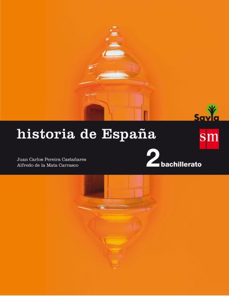 Historia De España. 2 Bachillerato. Savia