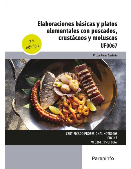 Elaboraciones Básicas Y Platos Elementales Con Pescados, Crustáceos Y Moluscos