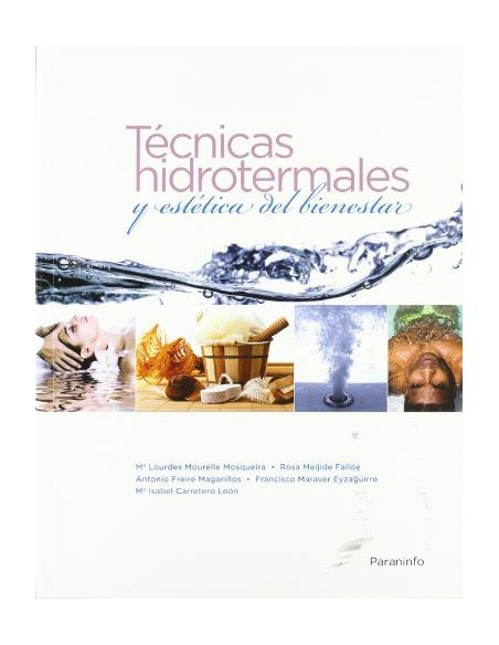 Técnicas Hidrotermales Y Estética Del Bienestar