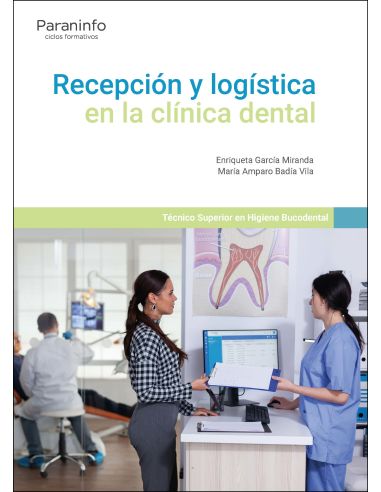 Recepción Y Logística En La Clínica Dental