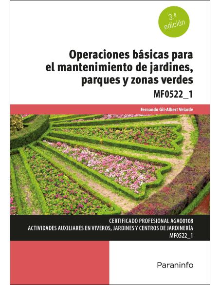 Operaciones Básicas Para El Mantenimiento De Jardines, Parques Y Zonas Verdes