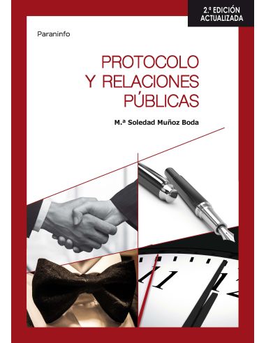 Protocolo Y Relaciones Públicas 2.ª Edición