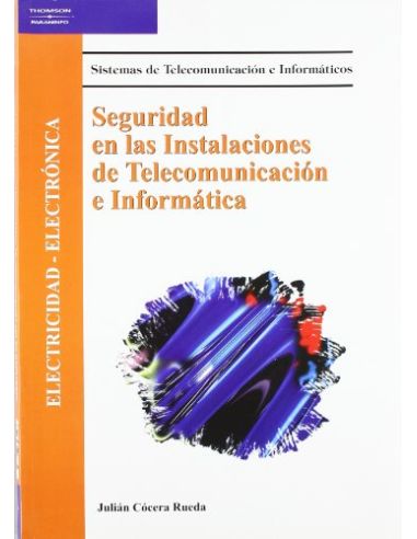 Seguridad En Las Instalaciones De Telecomunicación E Informática