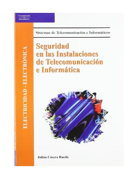 Seguridad En Las Instalaciones De Telecomunicación E Informática