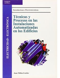Técnicas Y Procesos En Las Instalaciones Automatizadas En Los Edificios