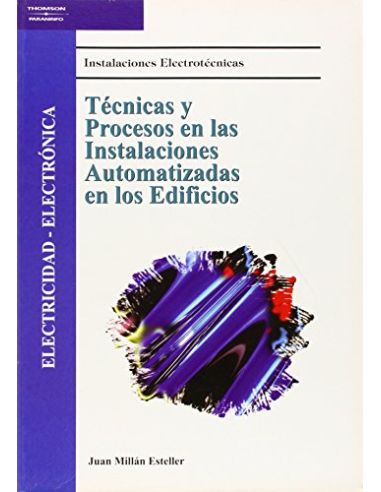 Técnicas Y Procesos En Las Instalaciones Automatizadas En Los Edificios