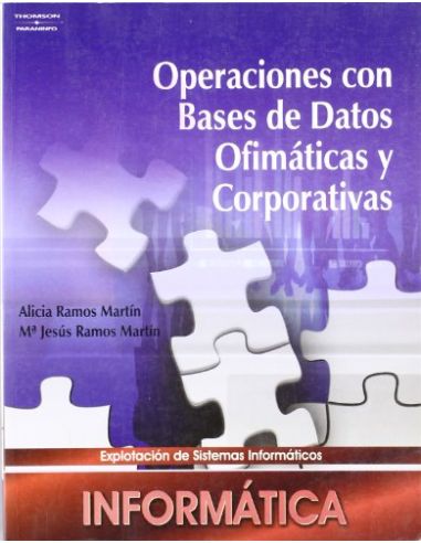 Operaciones Con Bases De Datos Ofimáticas Y Corporativas