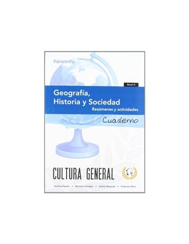 Cuaderno De Trabajo. Geografía, Historia Y Sociedad. Nivel 2