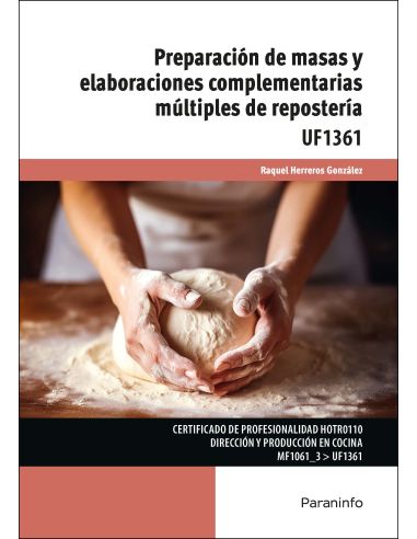 Preparación De Masas Y Elaboraciones Complementarias Múltiples De Repostería