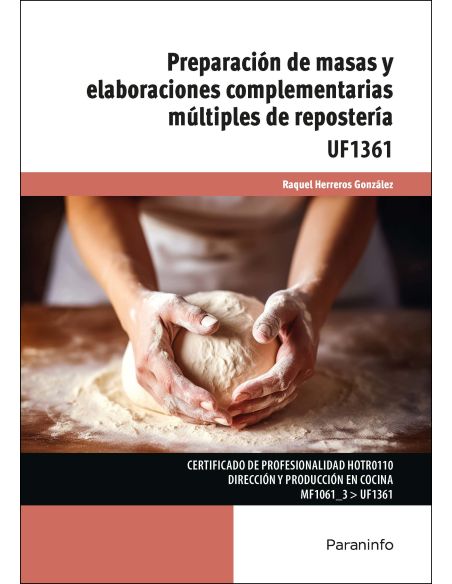 Preparación De Masas Y Elaboraciones Complementarias Múltiples De Repostería