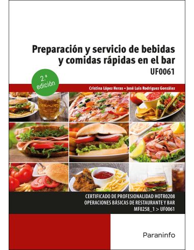 Preparación Y Servicio De Bebidas Y Comidas Rápidas En El Bar 2.ª Edición