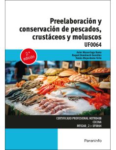Preelaboración Y Conservación De Pescados, Crustáceos Y Moluscos