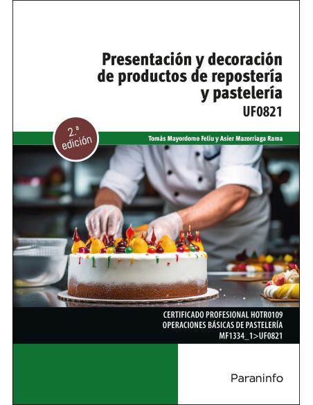 Presentación Y Decoración De Productos De Repostería Y Pastelería