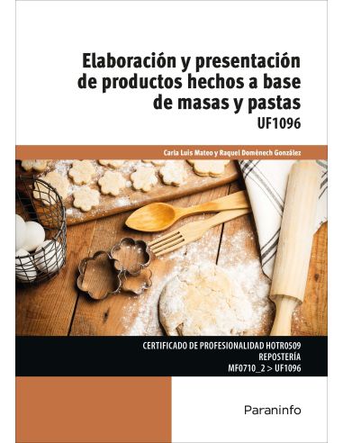 Elaboración Y Presentación De Productos Hechos A Base De Masas Y Pastas