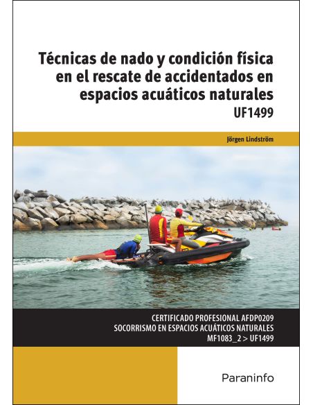 Técnicas De Nado Y Condición Física En El Rescate De Accidentados En Espacios Acuáticos Naturales