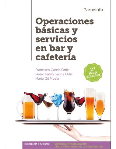 Operaciones Básicas Y Servicios En Bar Y Cafetería 2.ª Edición