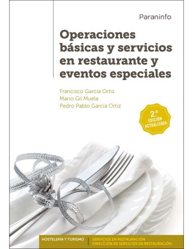 Operaciones Básicas Y Servicios En Restaurante Y Eventos Especiales  2.ª Edición