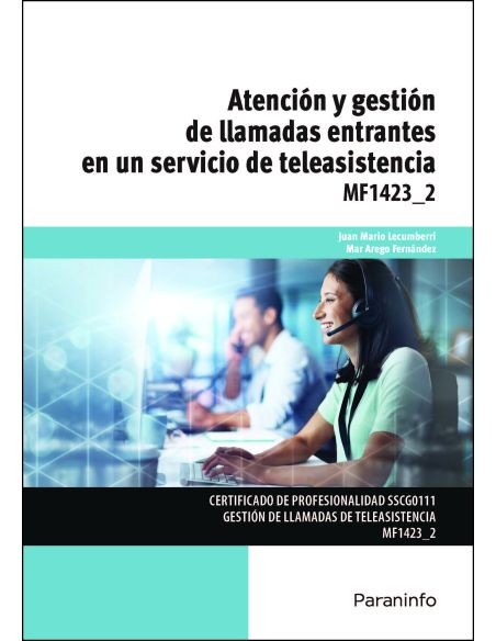 Atención Y Gestión De Llamadas Entrantes En Un Servicio De Teleasistencia