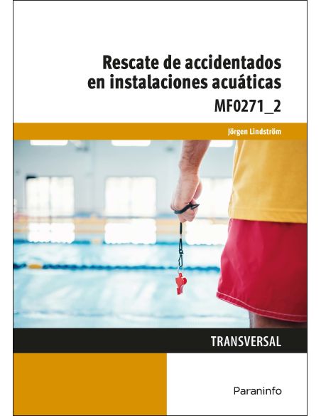 Rescate De Accidentados En Instalaciones Acuáticas