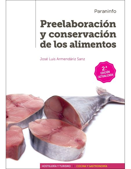 Preelaboración Y Conservación De Los Alimentos 2.ª Edición