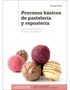 Procesos Básicos De Pastelería Y Repostería