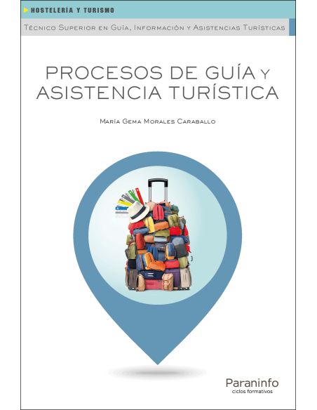 Procesos De Guía Y Asistencia Turística